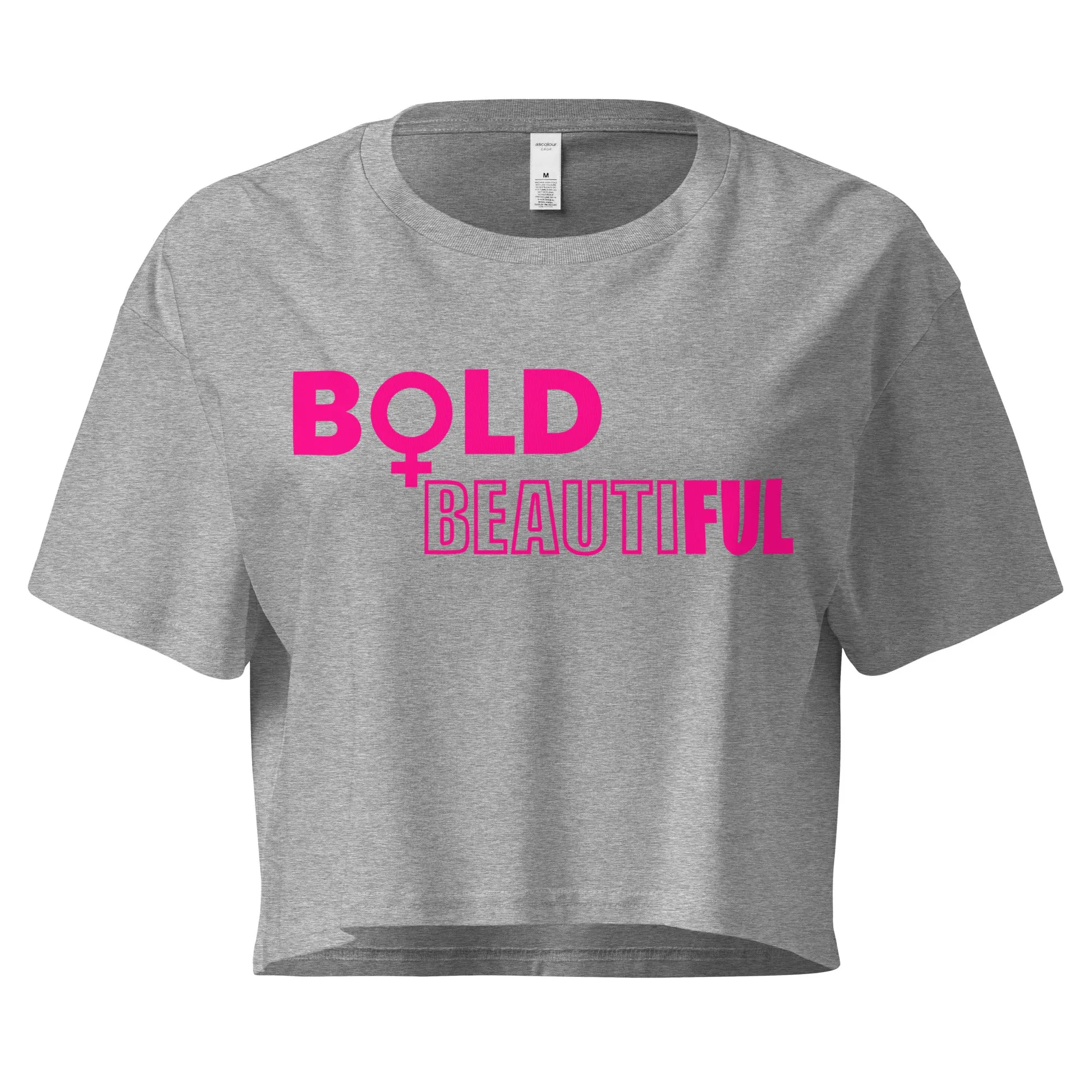 Bold   Beautiful Crop Tee