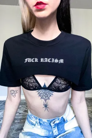 F*ck Racism Super Crop Tee