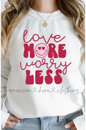 Love More Worry Less Apparel