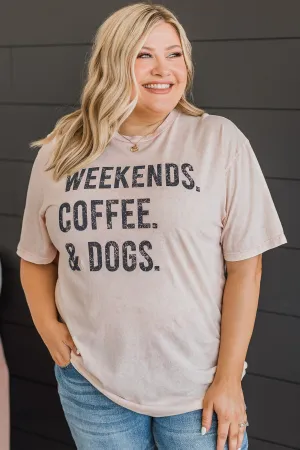 "Weekends, Coffee, & Dogs" Graphic Tee- Light Pink