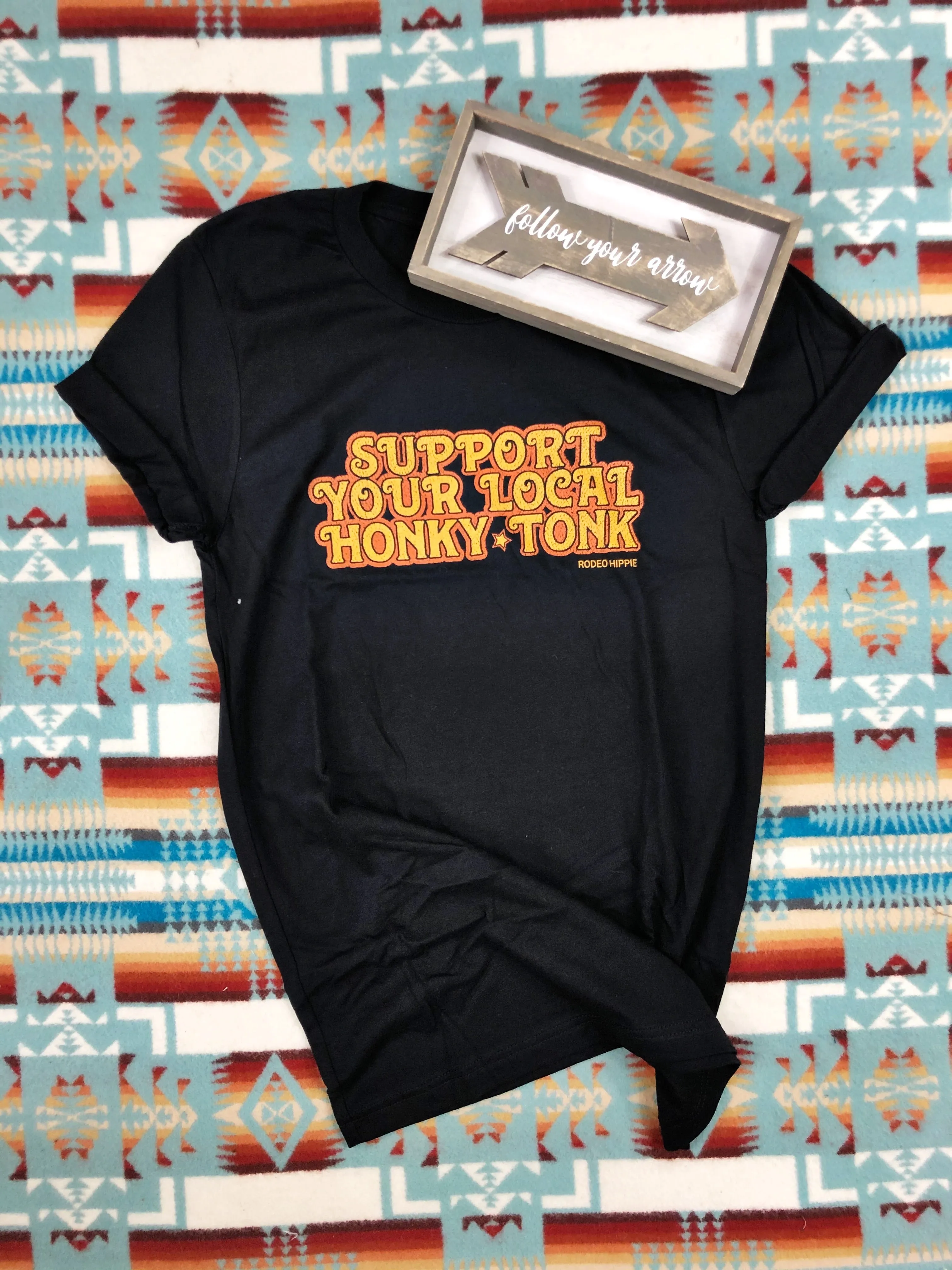 Support Your Local Honkytonk Tee